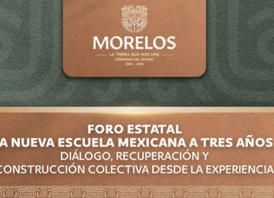 Foro Estatal “La Nueva Escuela Mexicana a tres años”